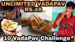 '10 VADAPAV EATING CHALLENGE - Unlimited VadaPav Only Rs.50 