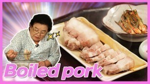 '[Grandma Soonie’s K-FOOD (Eng.sub)] ep35. Must-eat “Boiled Pork” during the kimchi-making season'
