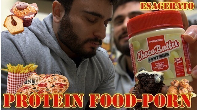 'UN FOODPORN PROTEICO ESAGERATO'