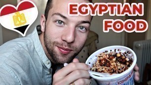 'Trying EGYPTIAN FOOD | اجنبى يأكل أكل مصرى'