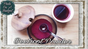 'ALL NATURAL BEETROOT POWDER- DIY'