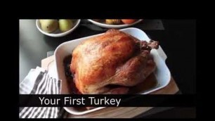 'Foodwishes.com presents the best way for beginners to cook a thanksgiving turkey'