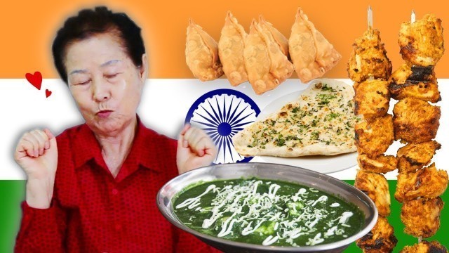'Korean in her 70s tries INDIAN FOOD for the first time (Samosa, Palak Paneer, Chicken Tikka, Naan)'