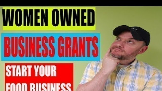 'Small business grants for women owned business food business loans'