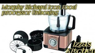 'Morphy Richard Icon Food processor unboxing'