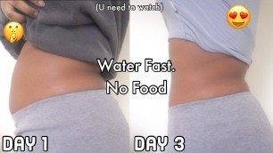 '3 DAY WATER FAST?! (NO FOOD FOR DAYS) *I\'M SHOOK* Before & AFTER RESULTS WATER FASTING WEIGHT LOSS'