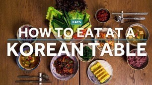 'How to Eat Korean Food (Without Embarrassing Yourself) | Serious Eats'