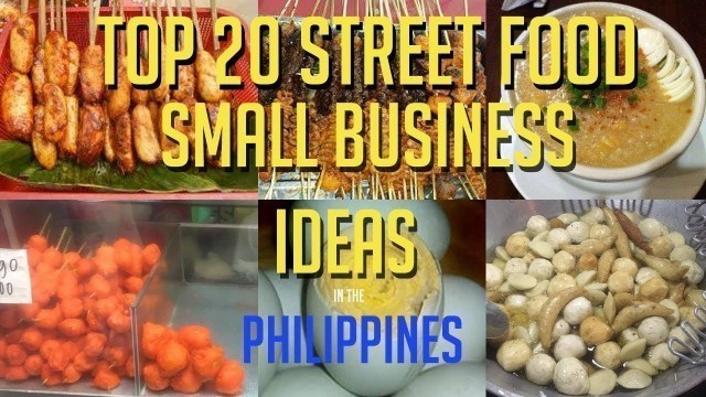 'Top 20 Street Food Small business Ideas Philippines'