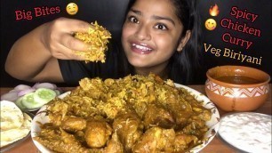 'SPICY CHICKEN CURRY WITH VEG BIRIYANI | BIG BITES | MESSY EATING | EATING SOUNDS,FOOD EATING VIDEOS'