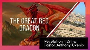 'Rev 12:1-6: Dragon Food'