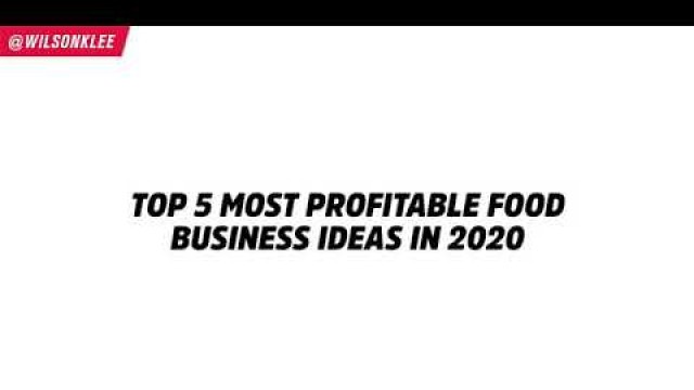 'Top 5 MOST PROFITABLE Food business ideas for 2020!| Small business ideas.'