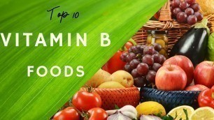 'Vitamin B foods list in Tamil - (Top 10 Foods Rich in Vitamin B)'