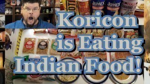 'Koricon Is Eating Indian Food!!!'