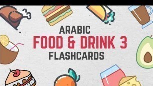 'Egyptian Arabic Lessons  - FLASHCARDS -  Food & Drink 3'
