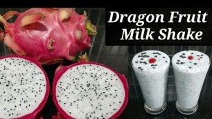 'DRAGON FRUIT MILK SHAKE #Healthy Milkshake Recipe #Sreejas Foods'