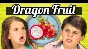 'KIDS vs. FOOD - DRAGON FRUIT'
