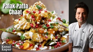 'Palak Patta Chaat पालक पत्ता चाट | Kunal Kapur Indian Street Food Recipes Chef Kapoor | Pakora Chat'