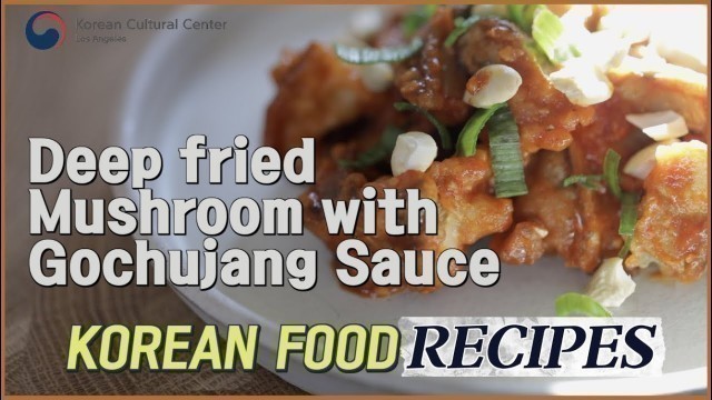 'K-Food Series: Deep Fried Mushrooms with Gochujang Sauce!'
