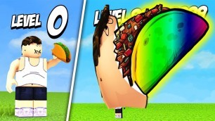 'GETTING THE HIGHEST FOOD LEVEL POSSIBLE? // Roblox Taco Simulator'