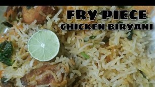 'CHICKEN BIRIYANI || FRY PIECE CHICKEN BIRYANI || SIRIS FOOD GALLERY ||'