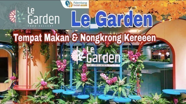 'Le Garden Food Gallery'
