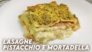 'LASAGNE PISTACCHIO, MORTADELLA e PROVOLA | facili e veloci | *foodporn*'