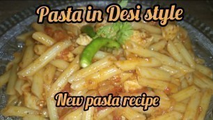 'Pasta in desi style|easy pasta recipe|food gallery shahzadi shahzadi'