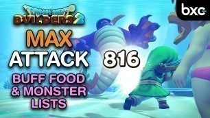 'Dragon Quest Builders 2 - MAXIMUM Attack Power | Buff Food & Monster Lists'