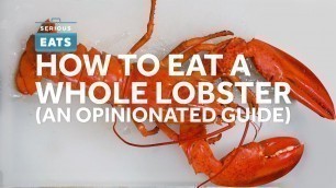 'How to Shell and Eat A Whole Lobster'