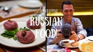 'WHAT THEY EAT IN RUSSIA | DELICIOUS Moscow Food Tour!'