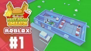 'BUILDING MY OWN RESTAURANT - Roblox Fast Food Simulator #1'