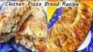 'Chicken Pizza Bread Recipe - How to make Pizza Chicken Bread - Lotus Food Gallery'