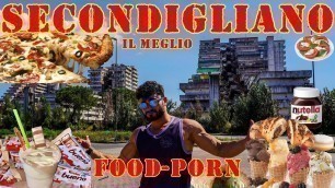 'IL MEGLIO DI SECONDIGLIANO FOODPORN'