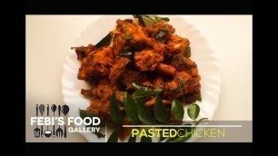 'PASTED CHICKEN - Febi\'s Food Gallery'