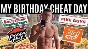 'ULTIMATE BIRTHDAY CHEAT DAY *eating my favourite foods for 24 hours*'