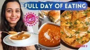 'Full Day of Eating INDIAN FOOD | Restaurant style PANEER, BUTTER Pav Bhaji #YourSecretRecipe Ep.3'
