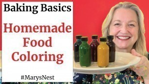 'How to Make Natural Food Coloring - Homemade Food Coloring - Baking Basics'