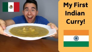 'LATINO EATS INDIAN CURRY (first time Indian food)'