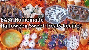 'Easy Homemade Halloween Party Food Recipes And Ideas - Sweet Treats!'