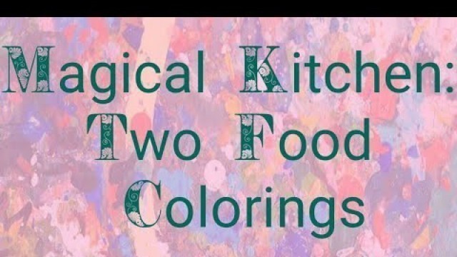 'Magical Kitchen : 2 Types of Food Colourings |  Yellow and Blue Food Coloring | Stulok Vlogs'