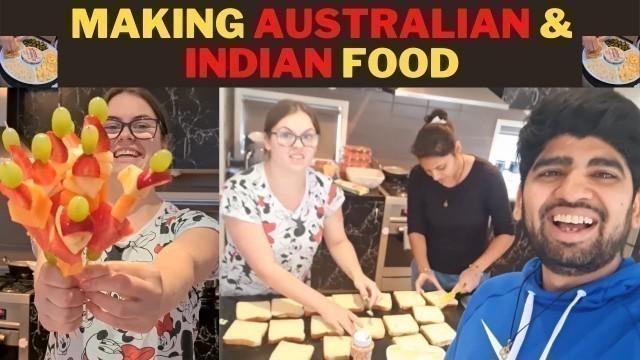 'MAKING AUSTRALIAN & INDIAN FOOD FOR PARTY | LOVELEEN VATS & COURTNEY VATS |'