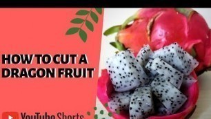 'How to cut a Dragon Fruit/Pitaya | #Shorts | Sangeeta\'s Food Paradise |'