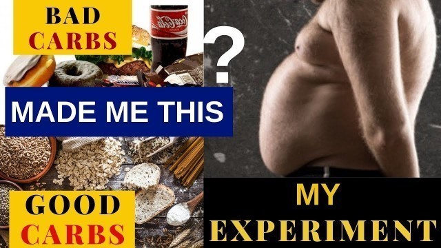 'Good Carbs vs Bad | What they made me ? Tips | CARBOHYDRATE FOOD HINDI / URDU'