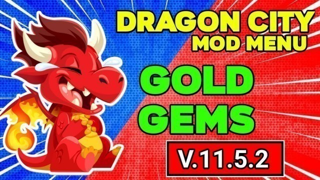 'Dragon City Mod New Update || Dragon City Mod Menu V.11.5.2 Unlimited Money, Foods,Gems, Etc || 2021'