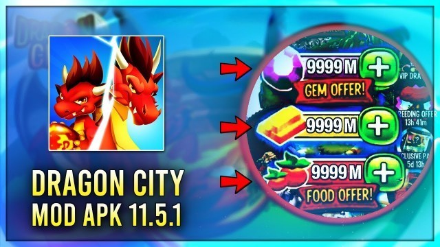 'Dragon City Mod Apk 11.5.1 Hack (MOD Menu, Unlimited Coins, Gems & Food) Android & iOS 2021'