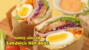 'K-food: Hướng dẫn làm Sandwich Hàn Quốc'