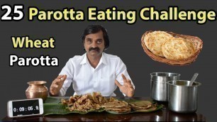 '25 PAROTTA EATING CHALLENGE | Indian Food Challenge | Saapattu Raman |'