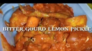 'BITTER GOURD LEMON PICKLE || SIRIS FOOD GALLERY ||'