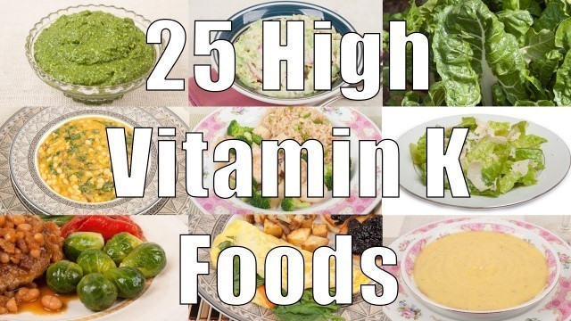 '25 High Vitamin K Foods (700 Calorie Meals) DiTuro Productions'