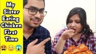 'My Sister Eating chicken first time | Ready To Eat Indian Food | Vezlay Veg Chicken food review'